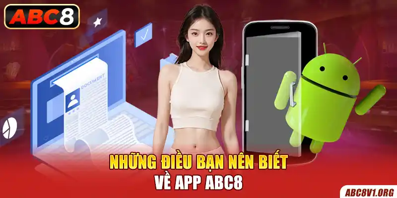 Những điều bạn nên biết về app ABC8