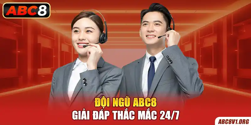 Đội ngũ ABC8 giải đáp thắc mắc 24/7