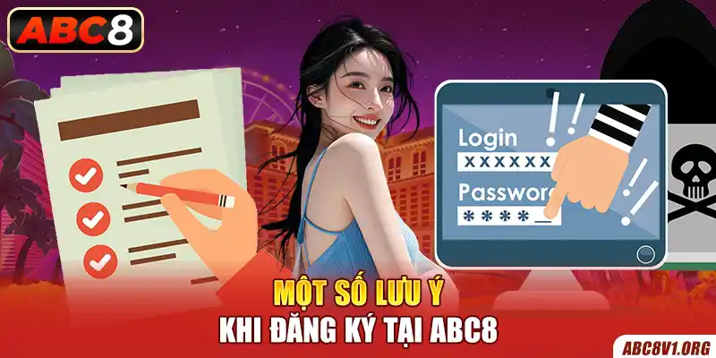 Một số lưu ý khi đăng ký tại ABC8